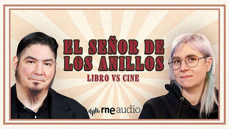 Versus | El se�or de los anillos: Paul Urkijo vs Emma R�os - Versus | Escuchar