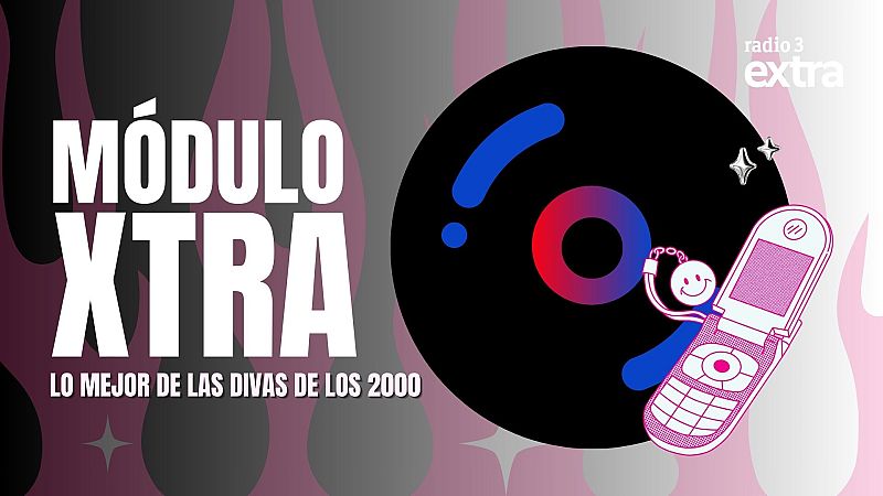 Modulo Xtra Lo mejor de las divas de los 2000 - Mdulo Xtra | Escuchar