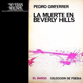 La muerte en Beverly Hills, de Pere Gimferrer