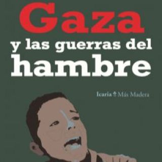'Gaza y las guerras del hambre', de Vicenç Fisas