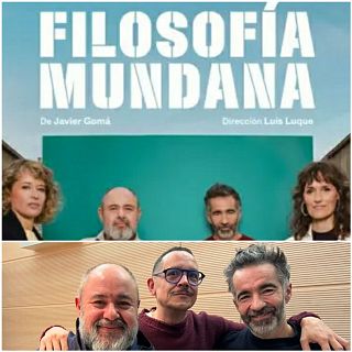 'Filosofa mundana', de Javier Gom: Luis Luque, Jorge Calvo, Pepe Ocio