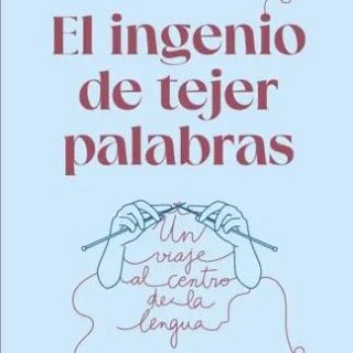 El ingenio de tejer palabras: Carlota de Benito