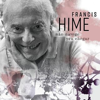 Navegando con Francis Hime