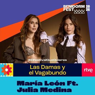 "Las Damas y el Vagabundo" de María León ft. Julia Medina