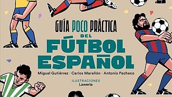 "Gu�a poco pr�ctica del futbol espa�ol"