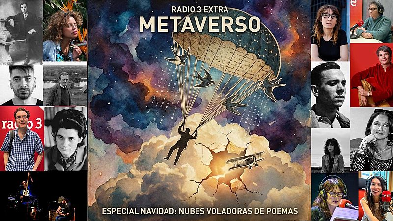 Metaverso - ESPECIAL 01. Volando en una nube de poemas - 25/12/22 - Escuchar ahora