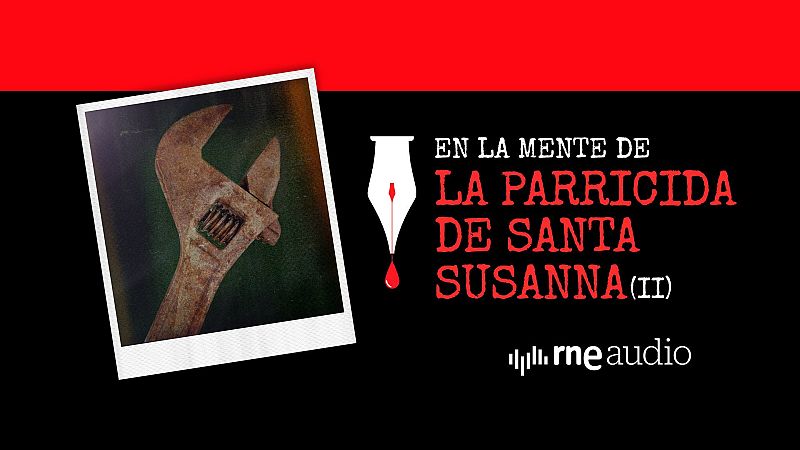 Correspondencia criminal - En la mente de "La parricida de Santa Susanna" - Correspondencia criminal | Escuchar