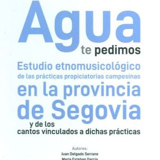 Segovia - 'Agua te pedimos'
