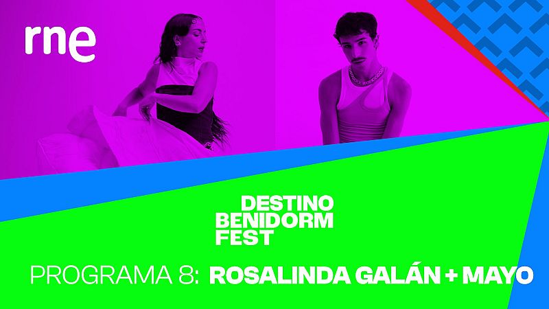 Rosalinda Galán y MAYO - Benidorm Fest | Escuchar