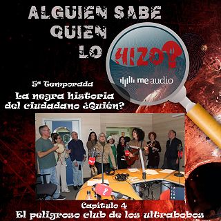 El peligroso club de los ultrabobos T5 C4