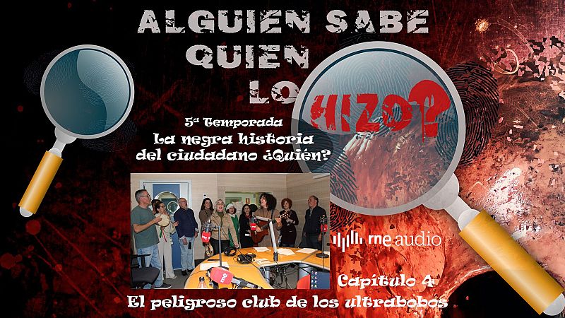 Alguien sabe qui�n lo hizo? ? El peligroso club de los ultrabobos T5 C4 - Escuchar ahora