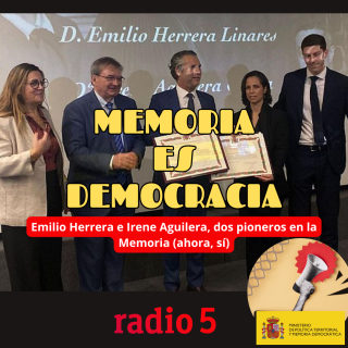 Emilio Herrera e Irene Aguilera, dos pioneros en la Memoria (ahora, sí)