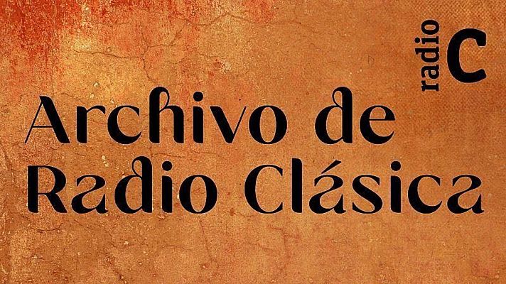 Archivo de Radio Clásica - Música de navidad en el siglo XX por Alfredo Aracil - 26/12/25 - Archivo de Radio Clásica | Escuchar