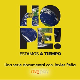 HOPE!: innovación y soluciones contra el cambio climático