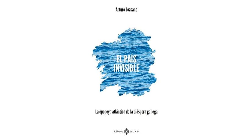 L'Entrellat - "El Pa�s invisible, la epopeya atl�ntica de la di�spora gallega" l'�ltim llibre d'Arturo Lezcano - L'Entrellat | Escoltar