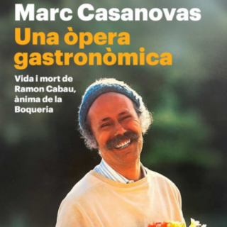 Ramon Cabau, el primer influencer gastronòmic català va morir oblidat a la Boqueria