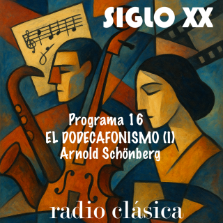 El dodecafonismo (I). Arnold Schönberg