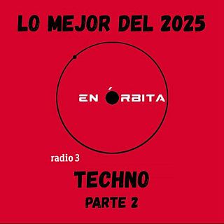 Lo mejor del Techno 2025 (parte 2)