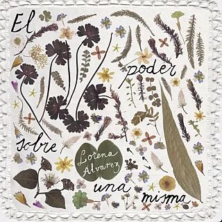 El poder sobre una misma de Lorena Álvarez
