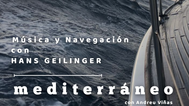 Mediterráneo - Música y navegación. Islas interiores, islas que pueden desaparecer - 18/01/26 - Mediterráneo | Escuchar