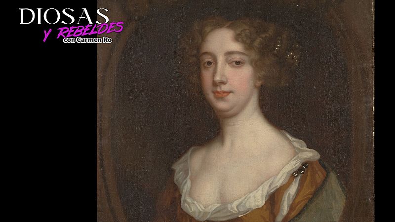 Aphra Behn, la mujer que escribió para no obedecer - Diosas y rebeldes | Escuchar