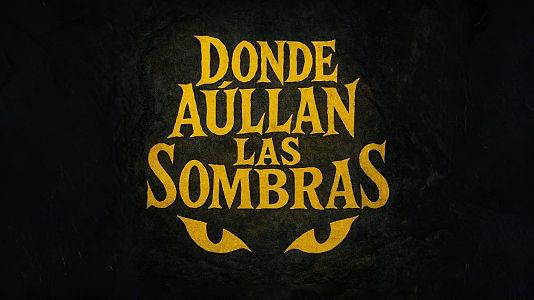 Donde a�llan las sombras: los animales que inspiraron nuestras pesadillas