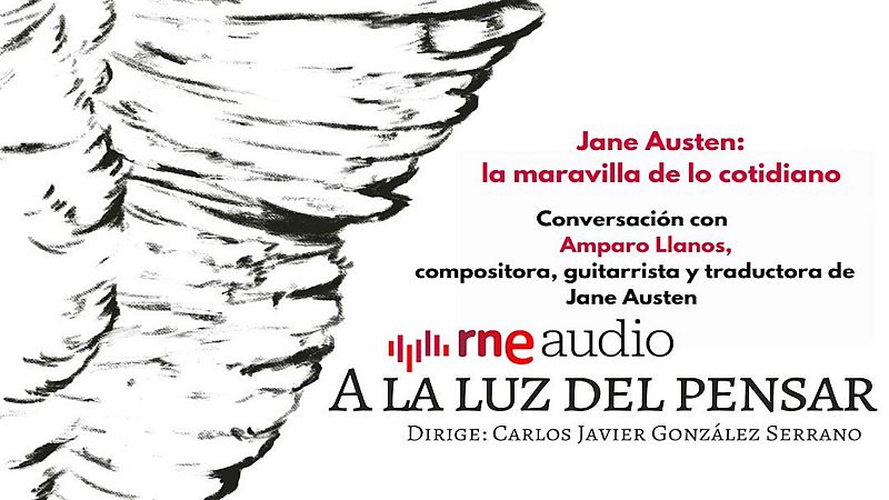 Jane Austen: la maravilla de lo cotidiano - A la luz del pensar | Escuchar