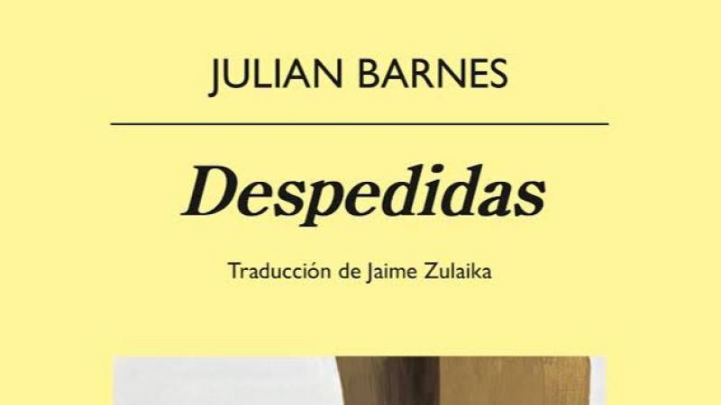 El Ojo Crítico - Conversaciones entre amigas - 'Despedidas', de Julian Barnes - Escuchar ahora