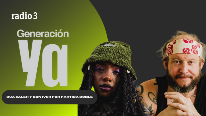Dua Saleh y Bon Iver por partida doble