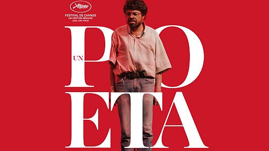La película 'Un poeta' compite por el Goya Iberoamericano