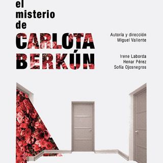 'El misterio de Carlota Berk�n': teatro sobre amistad y prejuicios
