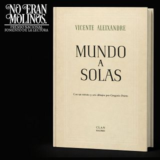 Mundo a solas, de Vicente Aleixandre