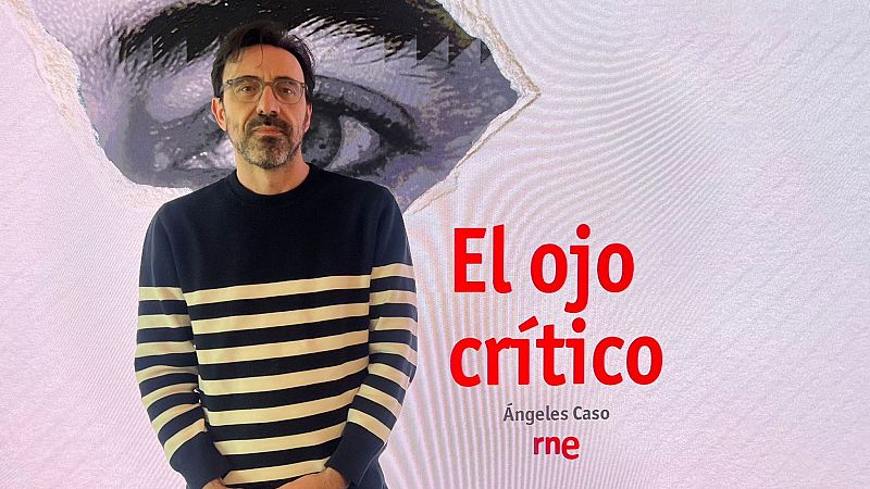 Israel Elejalde y 'El nudo gordiano' - El ojo crítico | Escuchar