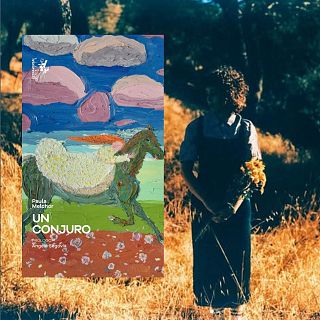 Un conjuro (Paula Melchor, ed. Letraversal)