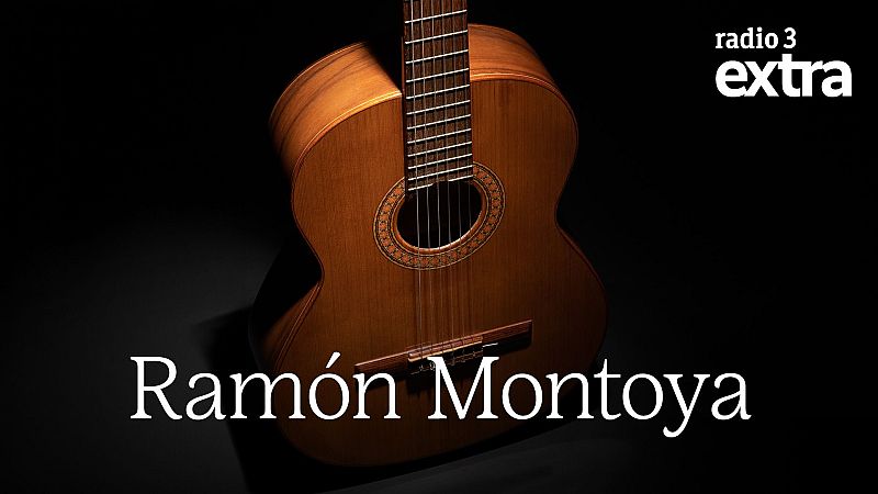 Rasgueando - Ram�n Montoya - 18/02/26 - Escuchar ahora