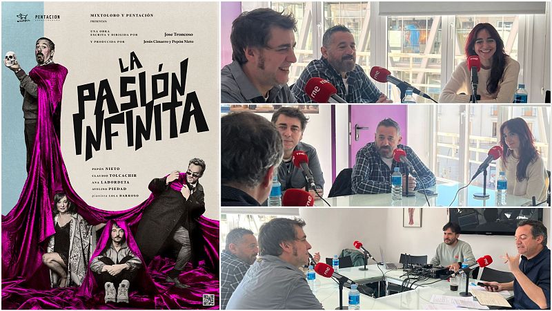 La sala - 'La pasión infinita': José Troncoso, Pepón Nieto, Lola Barroso | Escuchar
