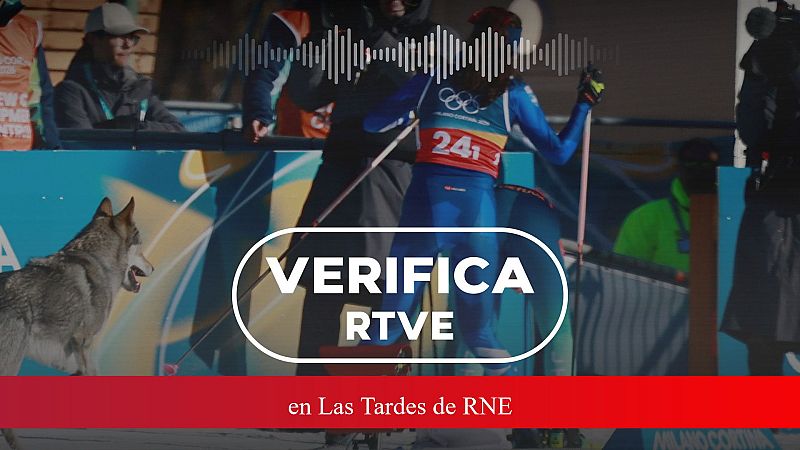 VerificaRTVE: bulos sobre los JJOO de Invierno | Escuchar ahora - Las tardes de RNE | Escuchar