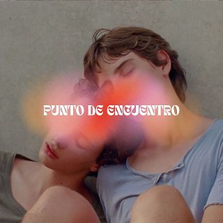 PUNTO DE ENCUENTRO | Despertar sexual en la gran pantalla
