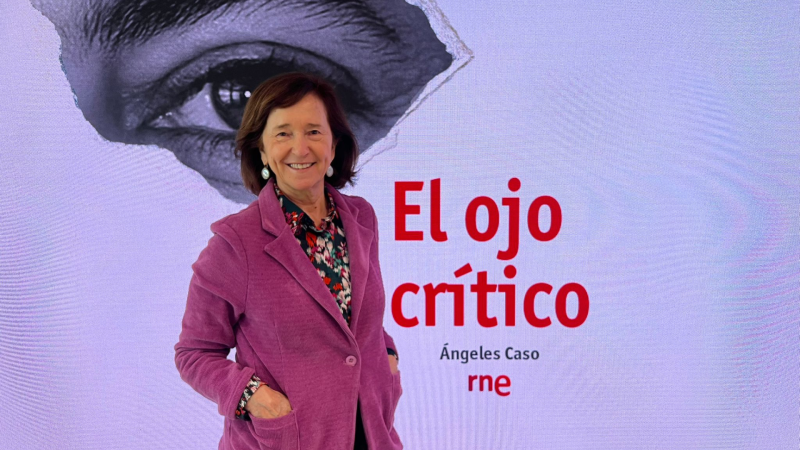 El ojo crítico - Ana Santos y el despertar intelectual de las mujeres - 01/03/26 - El ojo crítico | Escuchar