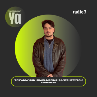 "Epifanía" con Israel Merino | Dantz Network Congress