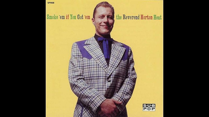 Sateli 3 - Reverend Horton Heat: primer y cuarto disco (1990/94) - 09/03/26 - Sateli 3 | Escuchar