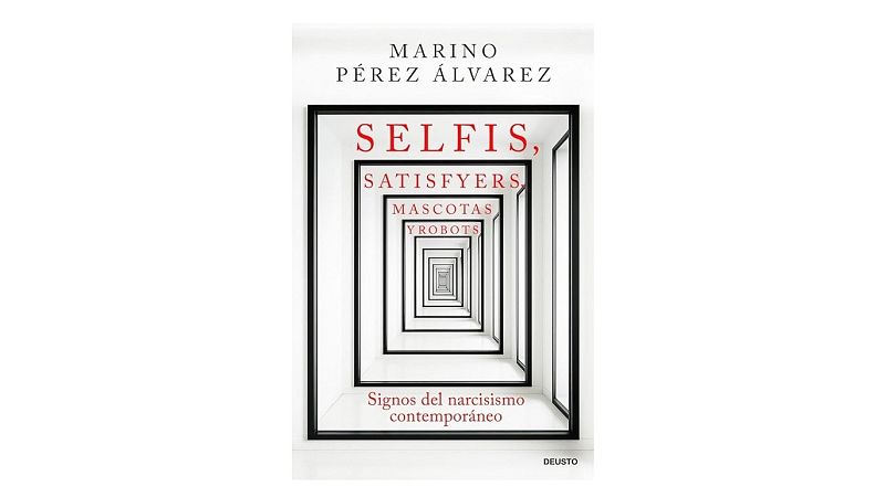 Marino P�rez publica "Selfis, satisfyers, mascotas y robots. Signos del narcisismo contempor�neo" - Xavif�rnia | Escoltar