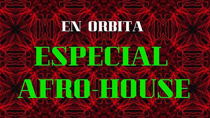 Especial Afro-House