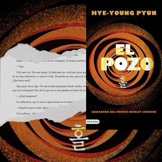 El terror psicológico de 'El pozo', la novela de la surcoreana Hye-Young Pyun