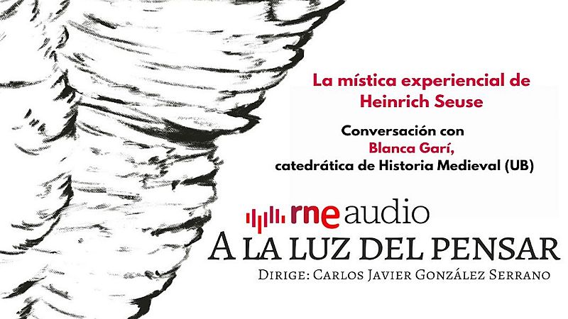 La mística experiencial de Heinrich Seuse - A la luz del pensar | Escuchar