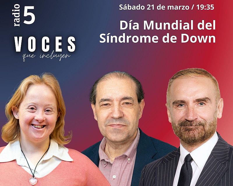 Voces que incluyen - Día Mundial del Síndrome de Down - 21/03/26 - Escuchar ahora