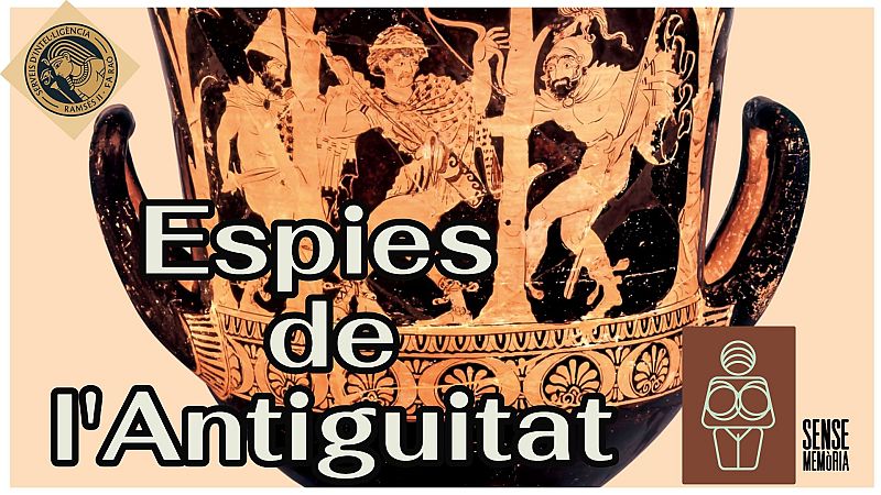 Sense Memòria Vol III - Espies de l'Antiguitat - Sense memòria | Escoltar