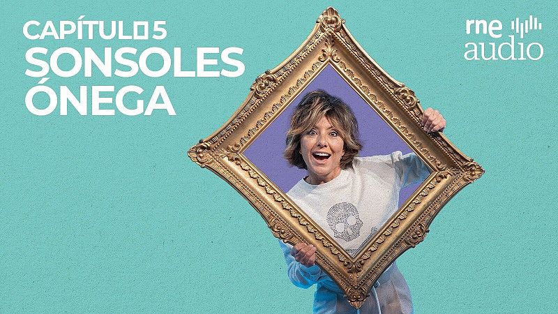 �Menudo cuadro! - Sonsoles �nega | Escuchar RNE Audio - �Menudo cuadro! | Escuchar