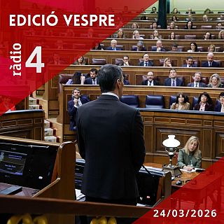 Edició Vespre - 24/03/2026