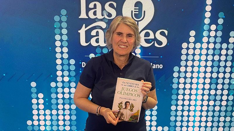 Las tardes de RNE: Los Juegos Olímpicos de Paloma del Río | Escuchar